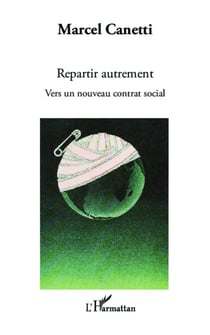 Repartir autrement - Vers un nouveau contrat social