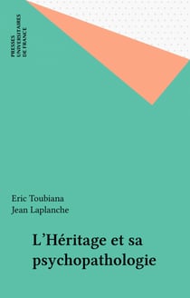 L'Héritage et sa psychopathologie