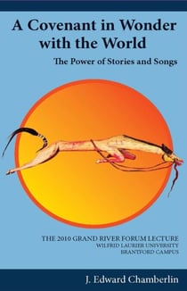Covenant in Wonder with the World, A - The Power of Stories and Songs