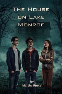 The House on Lake Monroe - Lake Monroe Mysteries, #1