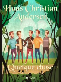 «Quelque chose »