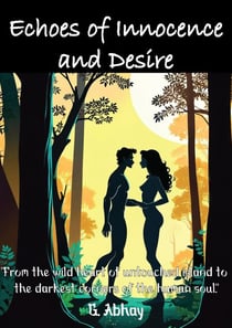 Echoes of Innocence and Desire