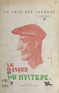 Au pays des Basques - Le Basque et son mystère