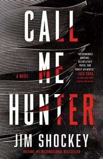Call Me Hunter - A Novel