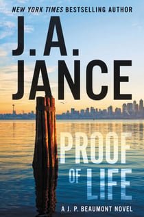 Proof of Life - A J. P. Beaumont Novel
