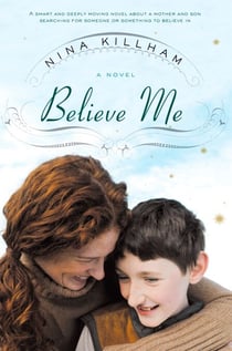 Believe Me - A Novel