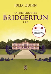 La chronique des Bridgerton (Tomes 7 &amp; 8)