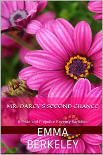 Mr. Darcy's Second Chance - The Proposal, #1