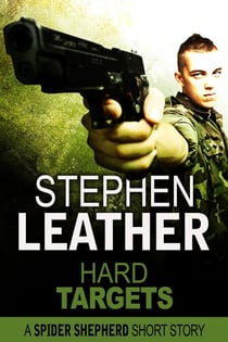 Hard Targets (A Spider Shepherd Short Story) - Spider Shepherd Short Stories, #1