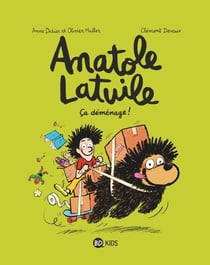 Anatole Latuile, Tome 09 - Ça déménage !