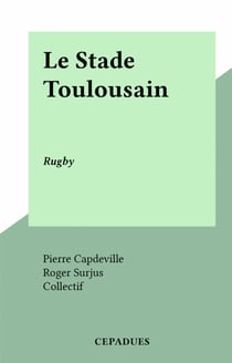 Le Stade Toulousain - Rugby