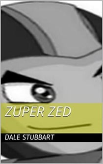Zuper Zed - Zuper Zero, #3