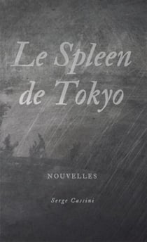 Le Spleen de Tokyo