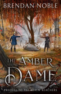 The Amber Dame - The Realm Reachers, #0