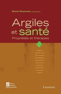 Argiles et santé - Propriétés et thérapies