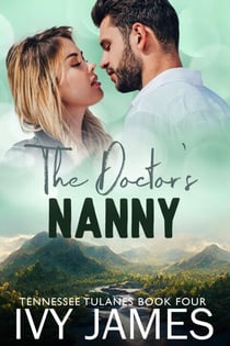 The Doctor's Nanny - Tennessee Tulanes