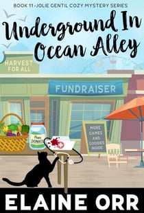 Underground in Ocean Alley - Jolie Gentil Cozy Mystery Series, #11