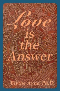 Love is the Answer - Excellent Life, #2
