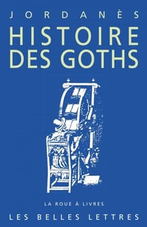 Histoire des Goths