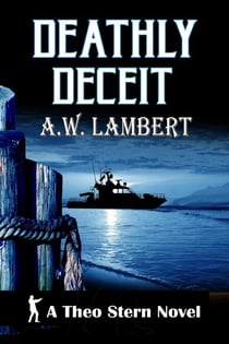 Deathly Deceit - A Theo Stern Mystery, #8