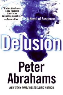 Delusion - A Novel of Suspense