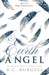 The Institute - Earth Angel, #15
