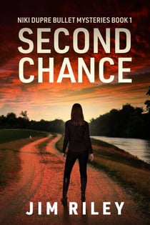 Second Chance - Niki Dupre Bullet Mysteries, #1