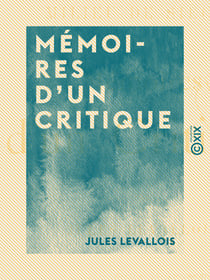 Mémoires d'un critique - Milieu de siècle
