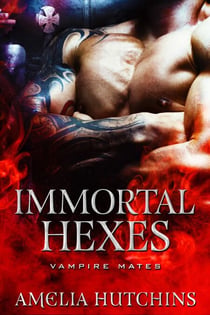 Immortal Hexes - Midnight Coven Series, #2