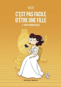 C'est pas facile d'être une fille 2 - Tout va bien aller