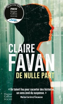 De nulle part - Le nouveau thriller addictif de Claire Favan