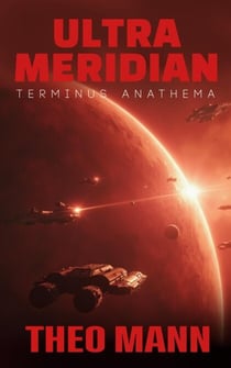 Terminus Anathema - Ultra Meridian, #4