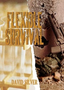 Flexible Survival - Flexible Survival, #1