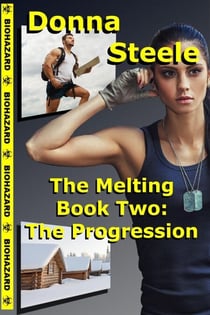 The Progression - Book Two - The Melting, #2