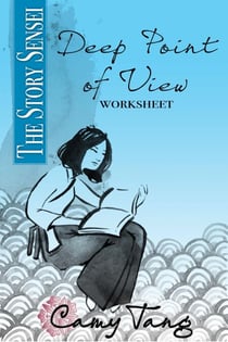 Story Sensei Deep Point of View Worksheet - Story Sensei, #4