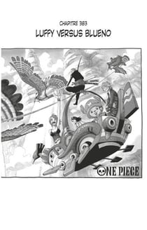 One Piece édition originale - Chapitre 383 - Luffy versus Blueno