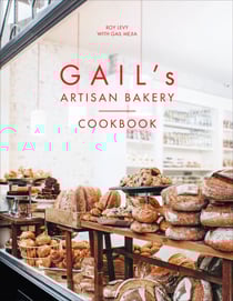 Gail's Artisan Bakery Cookbook - the stunningly beautiful cookbook from the ever-popular neighbourhood bakery