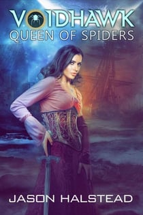 Voidhawk - Queen of Spiders - Voidhawk, #9