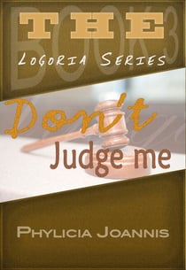 Don't Judge Me - Logoria, #3