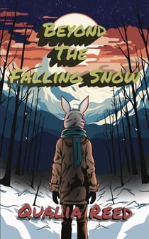 Beyond The Falling Snow