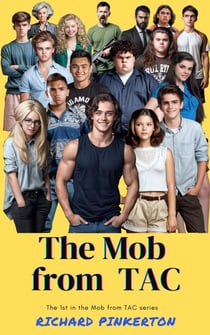 The Mob from TAC - The Mob from TAC, #1
