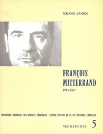 François Mitterrand, 1945-1967