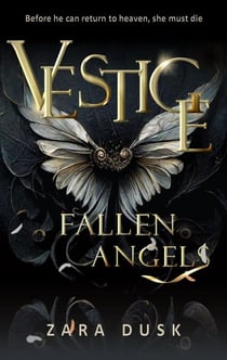 Vestige - Fallen Angels, #1