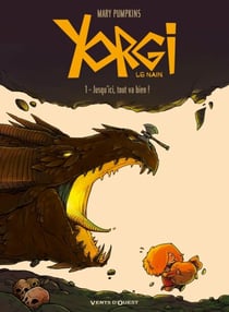 Yorgi le Nain - Tome 01 - Jusqu'ici, tout va bien !