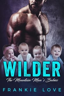 WILDER: The Mountain Man's Babies - The Mountain Man's Babies, #3