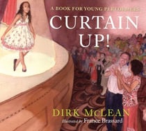 Curtain Up! - A Book for Young Performers