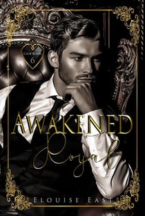 Awakened Royal - Club Royal, #6