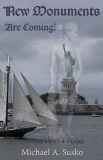 New Monuments are Coming! The Next Four Years - Four Years, #5
