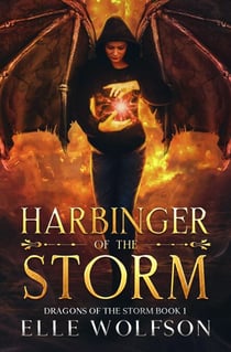 Harbinger of the Storm - Dragons of the Storm, #1