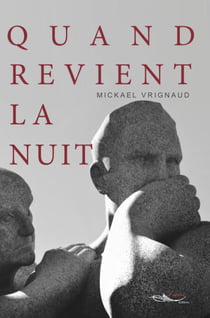 Quand revient la nuit - Roman